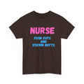 Nurse Fixin’ Cuts and Stickin’ Butts Graphic T-Shirt