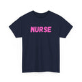 NURSE Pink Text T-Shirt