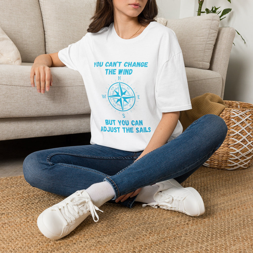 Compass Quote T-Shirt — "You Can't Change the Wind" Motivational Tee