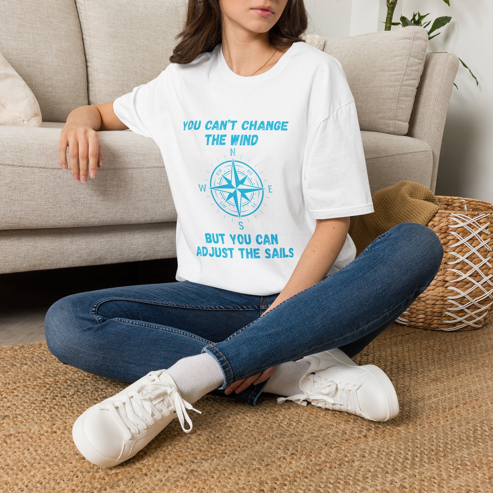 Compass Quote T-Shirt — "You Can't Change the Wind" Motivational Tee