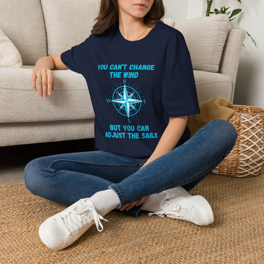Compass Quote T-Shirt — "You Can't Change the Wind" Motivational Tee