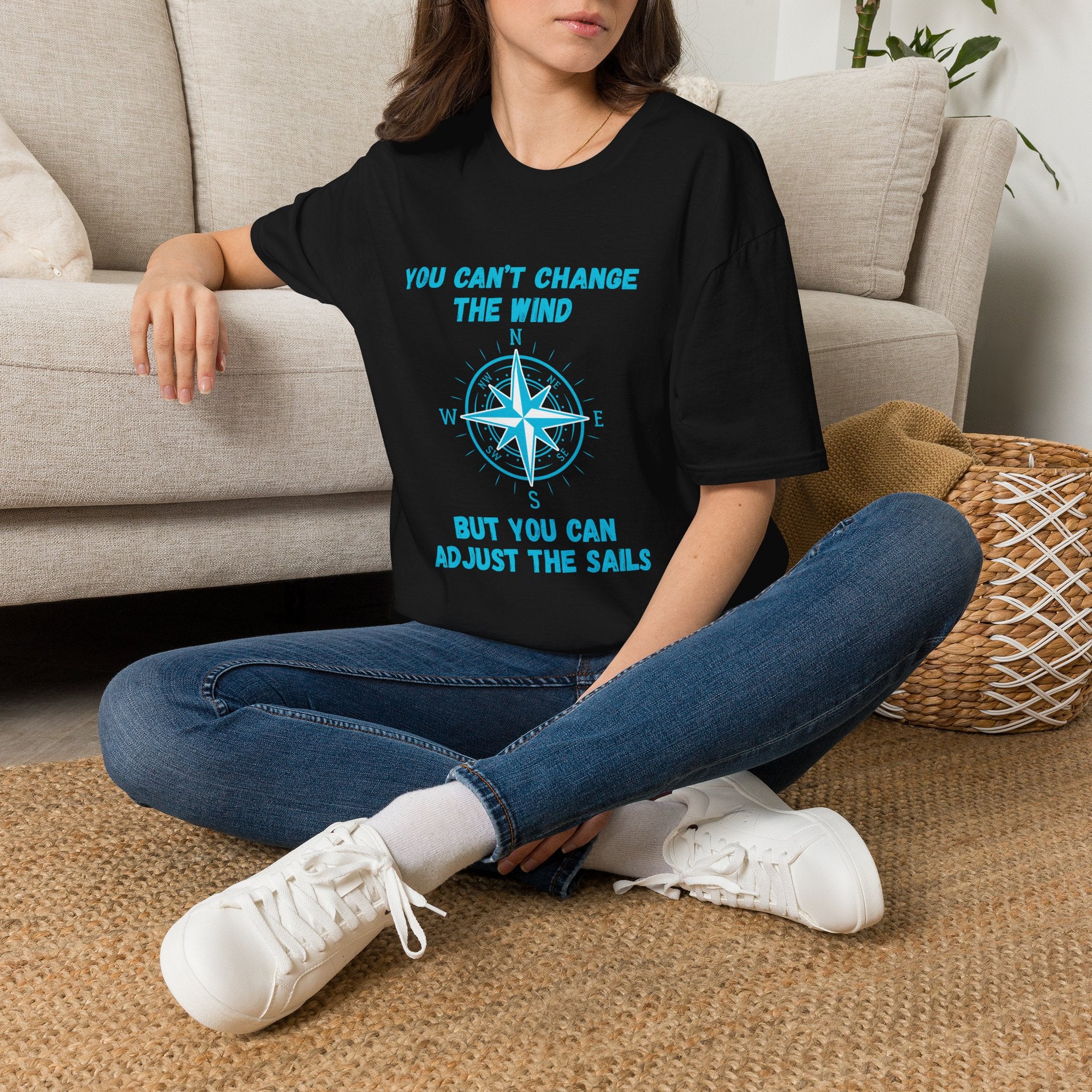 Compass Quote T-Shirt — "You Can't Change the Wind" Motivational Tee